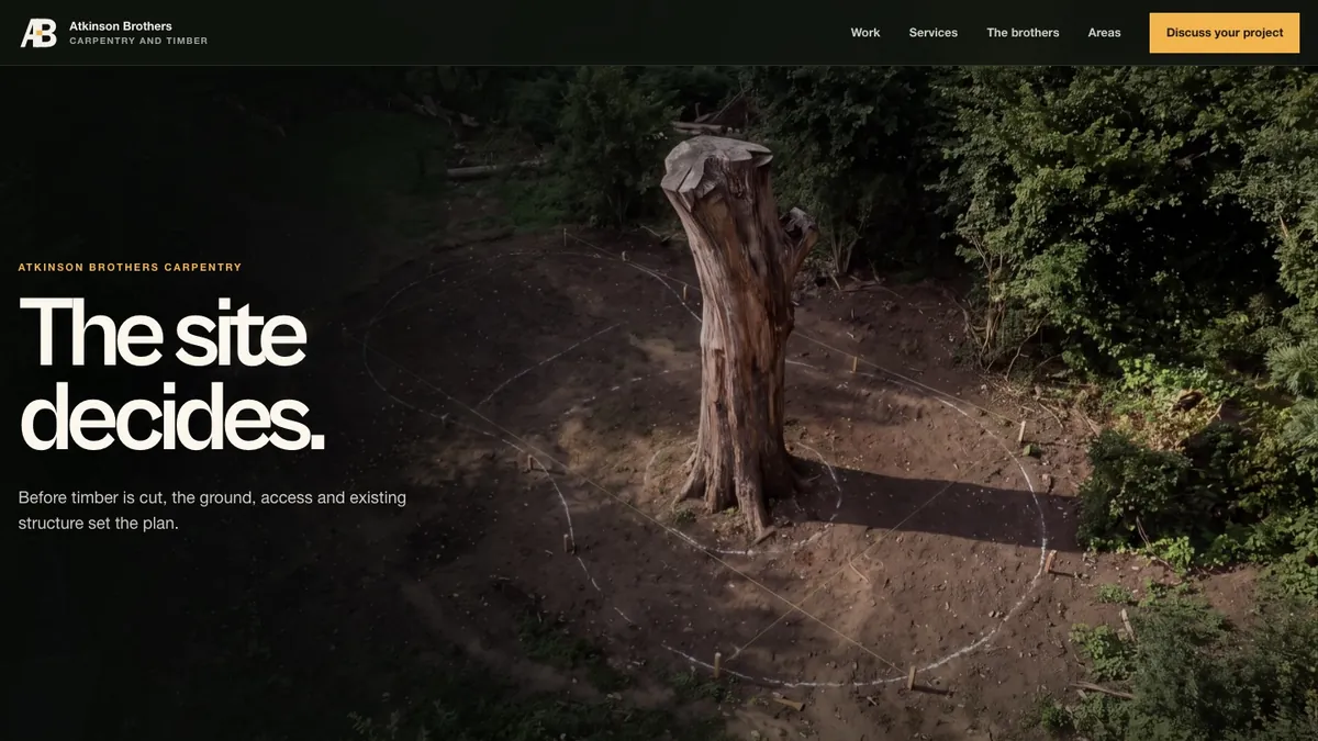 Atkinson Brothers Carpentry homepage over a full-width photo of a cleared site with a tree stump, headline The site decides.